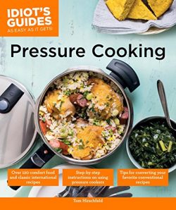 Pressure Cooking (Idiot’s Guides)